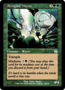 Arrogant Wurm